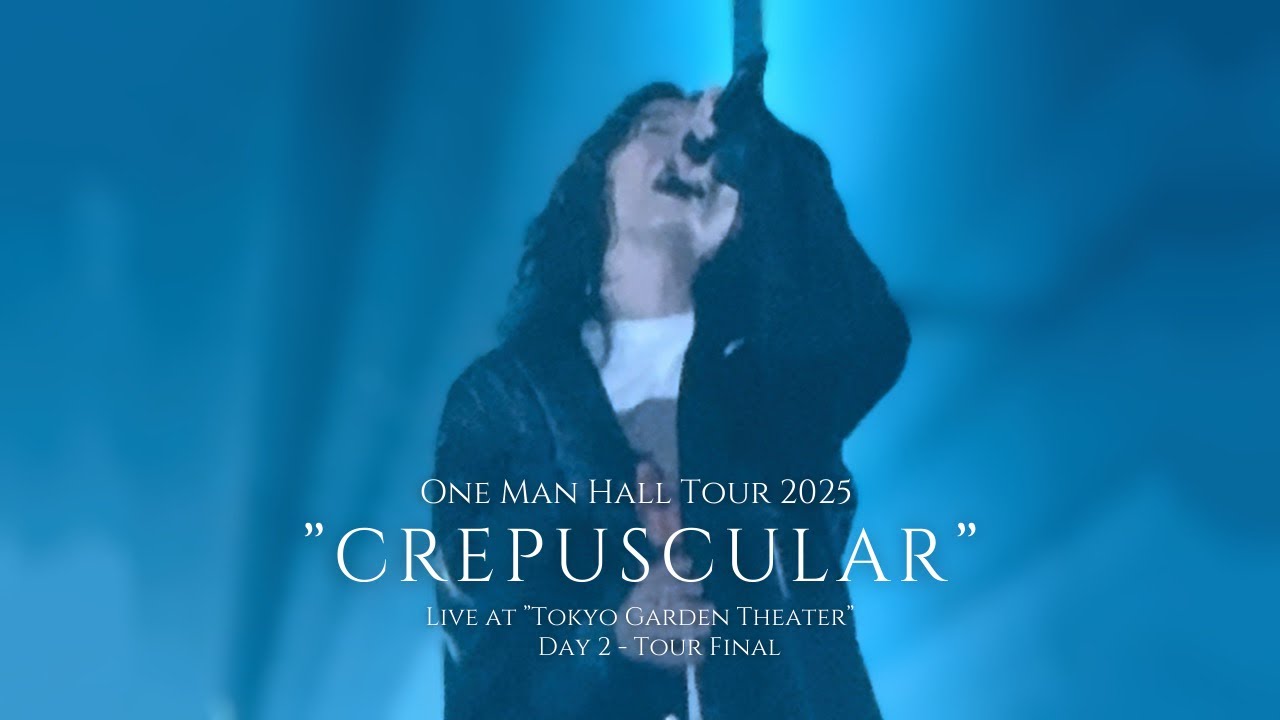 4K】キタニタツヤ / One Man Hall Tour 