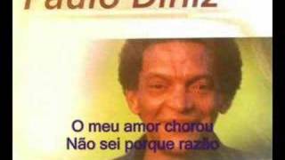 Paulo Diniz-O meu amor chorou chords