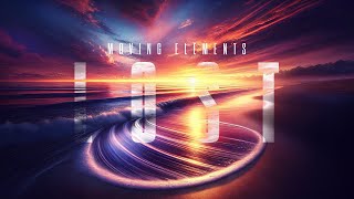 Moving Elements - Lost