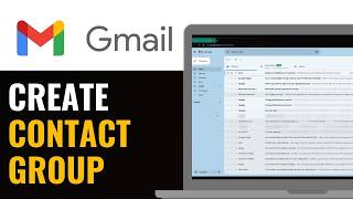 How to Create Contact Group in Gmail (Quickly)