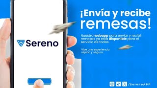 PROBAMOS LA BILLETERA SERENO APP ENVIA Y RECIBE REMESAS