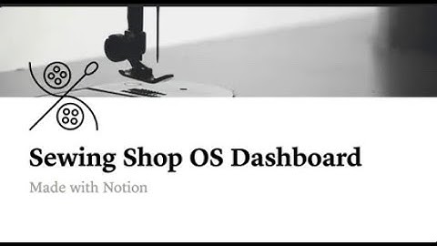 Sewing Shop OS Dashboard (Notion Template)