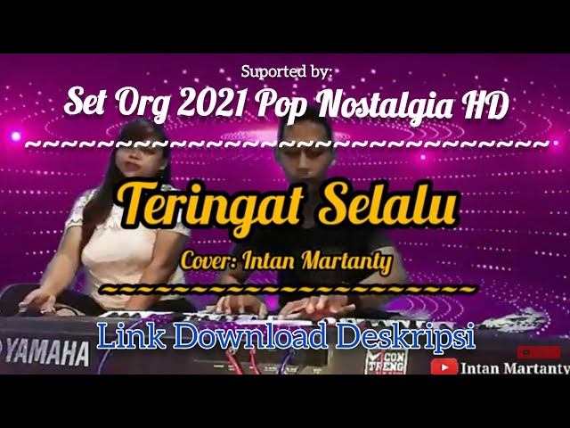 Teringat Selalu Cover Intan Martanty - Set Org 2021 POP Premium HD class=