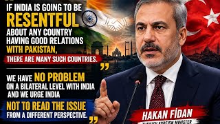 Turkish FM Hakan Fidan Sends Strong Message to India Over Pakistan Ties