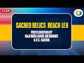 LIVE: Sacred Relics Reach Leh | Press Briefing by Gajendra Singh Shekhawat &amp; V.K. Saxena