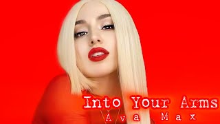 Ava Max | Into Your Arms | Witt Lowry (No Rap) Famous Tiktok Music  Song🥰