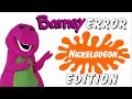 Barney error nickelodeon edition