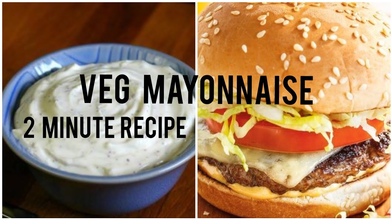 Veg Mayonnaise Burger Mayonnaise No eggs Quick 2 Minute Recipe