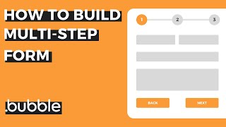 How To Create Multi-Step Forms In Bubble.io (Complete Guide)