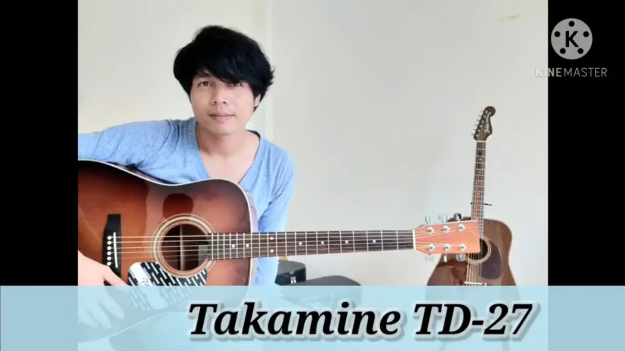 รีวิว Takamine TD-27 เรียนดนตรีกับครูชัยไลค์มิวสิคขอบคุณครับ - YouTube