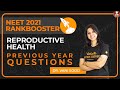 Reproduction Health - Previous Year Questions | NEET 2021 Rank Booster | NEET Biology | Vedantu