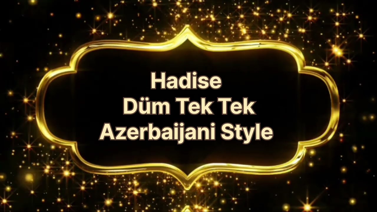 Hadise_Dum Tek Tek-Milli üslubda (Azerbaijani style and improvised) Eurovision Song 