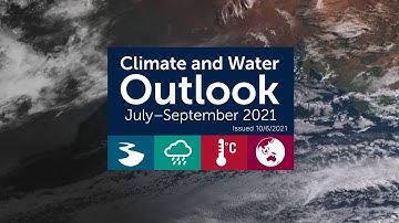 Climate and Water Outlook, issued 10 June 2021