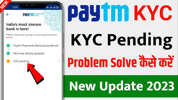 Paytm KYC Pending l Paytm kyc Pending Problem Solve l How to Solve Paytm kyc Pending 2023