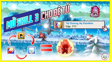 Ngọc Rồng Online - Mở Skill 3 Đệ Tử Và Cái Kết...! | Schanneo sv1