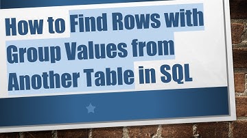 How to Find Rows with Group Values from Another Table in SQL