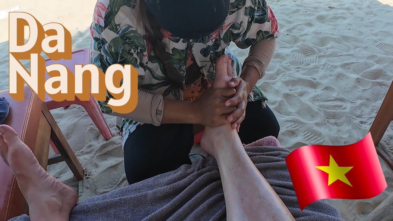Da Nang Vietnam Foot Massage | Fall Asleep on the Beach - YouTube