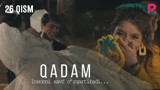 Qadam (o'zbek serial) | Кадам (узбек сериал) 26-qism