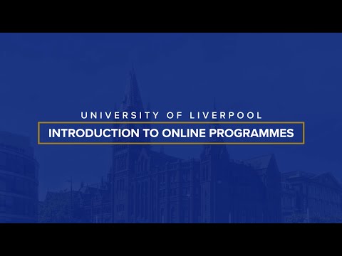 Online Programmes Webinar - University of Liverpool Online Programmes