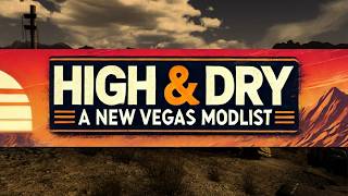 Fallout: High and Dry - Part 04 - New Vegas Wabbajack Modlist - Survival Hardcore Overhaul