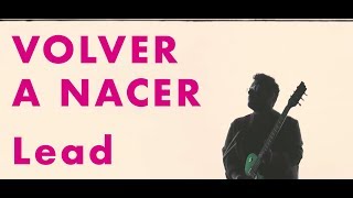 LEAD - Volver A Nacer  (VideoClip Oficial) chords