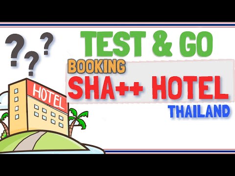 Test and Go Thailand | SHA Extra Plus Hotel Booking | SHA++ | Step by Step Guide