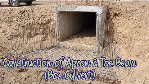 Construction of Apron & Toe Beam of Culvert | Reinforcement & Concrete Detail | Box Culvert