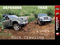 Rock Crawling with Landrover Defender and Mahindra Thar 2020 | Offroading