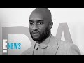 Louis Vuitton Designer Virgil Abloh Dead at 41 | E! News