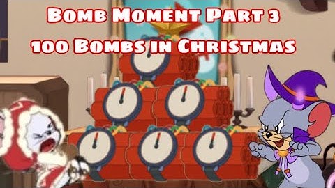 Tom & Jerry Chase | Bomb Moment Part 3 | 100 Bombs in Christmas
