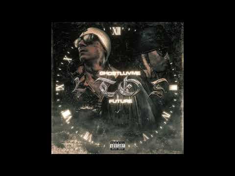 Ghostluvme, Future - 4 to 5 (With Future)