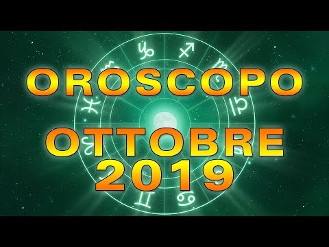 Oroscopo Mensile: Ottobre 2019!