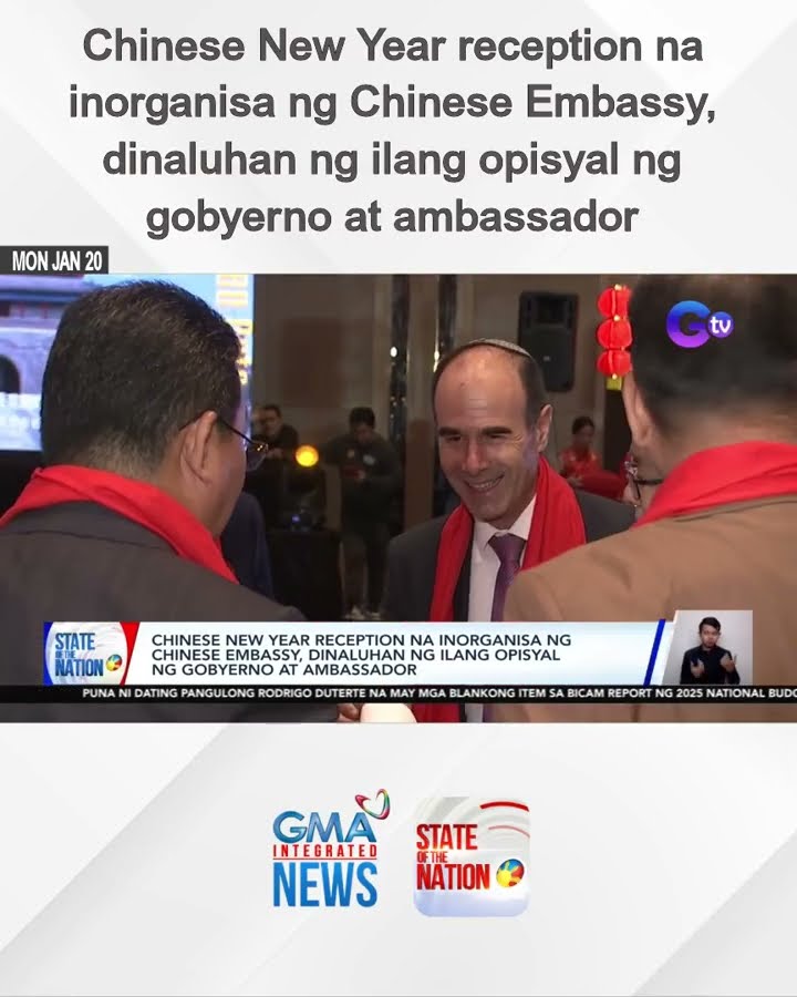 Chinese New Year reception na inorganisa ng Chinese Embassy, dinaluhan ng ilang opisyal ng... | SONA