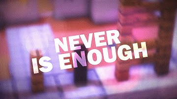 Never Is Enough (OITC Edit) [Clips in Desc]