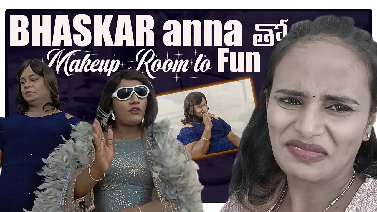 BHASKAR anna తో Makeup Room lo Fun | Falaknama Faima | Bullet Bhaskar