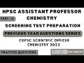 Preparation/PYQ Series/Practice/HPSC Asstt. Prof. Chemistry/CGPSC Scientific Officer Chemistry 2022