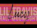 Lil travis x ralf moonlight  lucy official visualizer