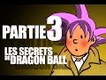 Les secrets du Dragon Ball / Partie 3 / Hergé Toriyama et le mysticisme