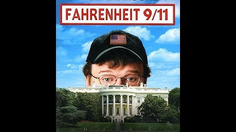 Fahrenheit 9/11 (2004)