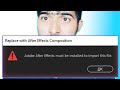 How to Fix the 'Adobe After Effects Must Be Installed to Import This File' Error