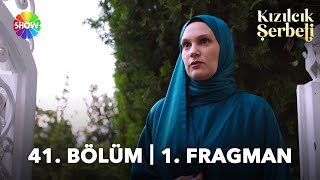 Kızılcık Şerbeti 41. Bölüm 1. Fragman | \