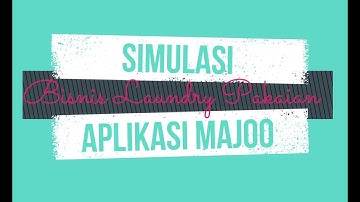 Tutorial Bisnis Laundry di Aplikasi Majoo
