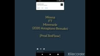 Moana - Produced by TeeFlow (2020 Amapiano Cover)
