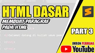 Tutorial Dasar HTML (Part 3) - Paragraf