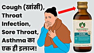 Maharishi Ayurveda Kasni Cough Syrup Review | Cough Syrup | Khansi Ka Ilaj | Sore Throat | Cough