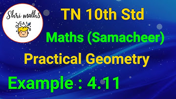 TN 10th Std (Samacheer) Maths Chapter: 4 Geometry Example: 4.11 (Practical Geometry)
