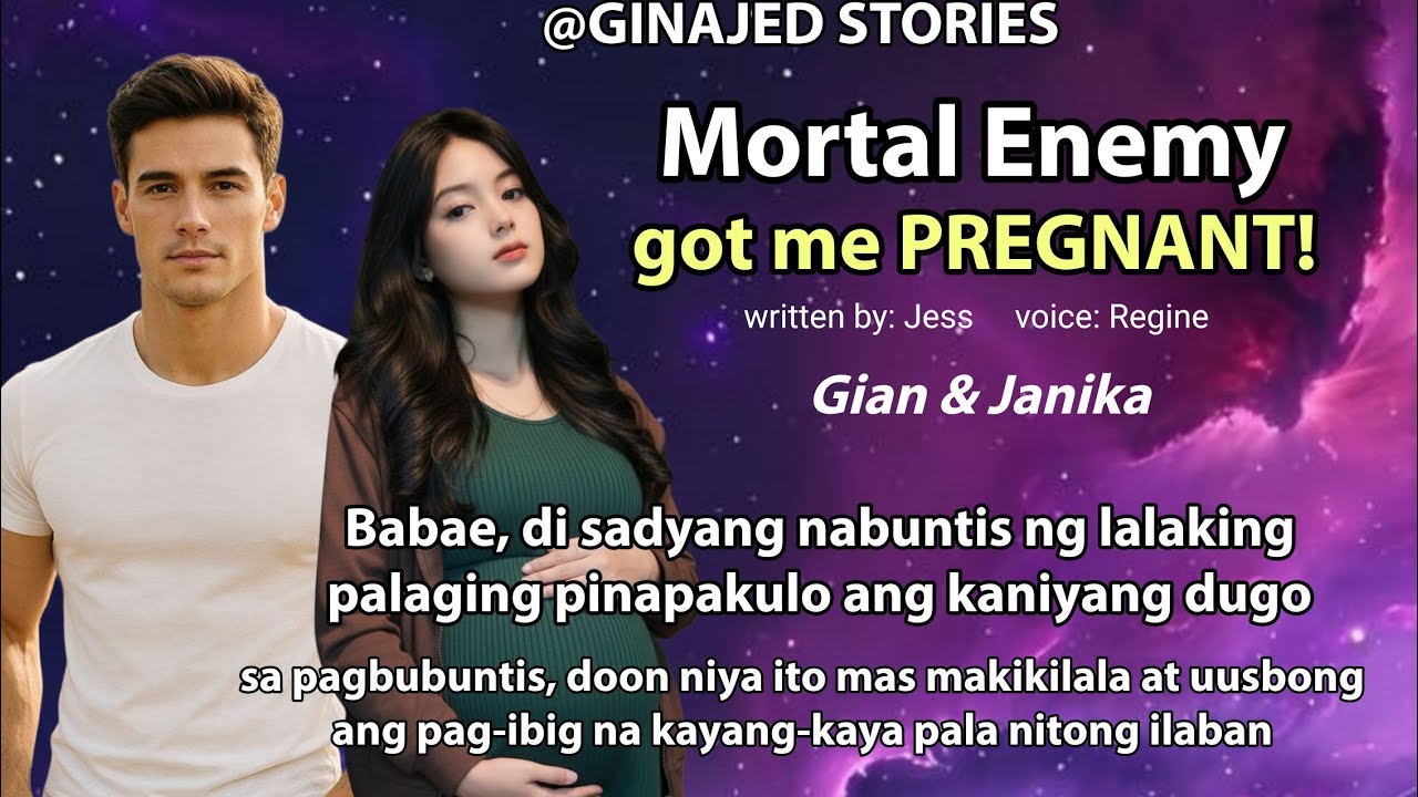 DALAGA, NAGDALANG TAO AT ANG AMA NG BATA, MORTAL NIYA PANG KAAWAY | GINAJED STORIES