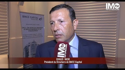 Reportage IMTV : BMCE Capital décortique les OPCI