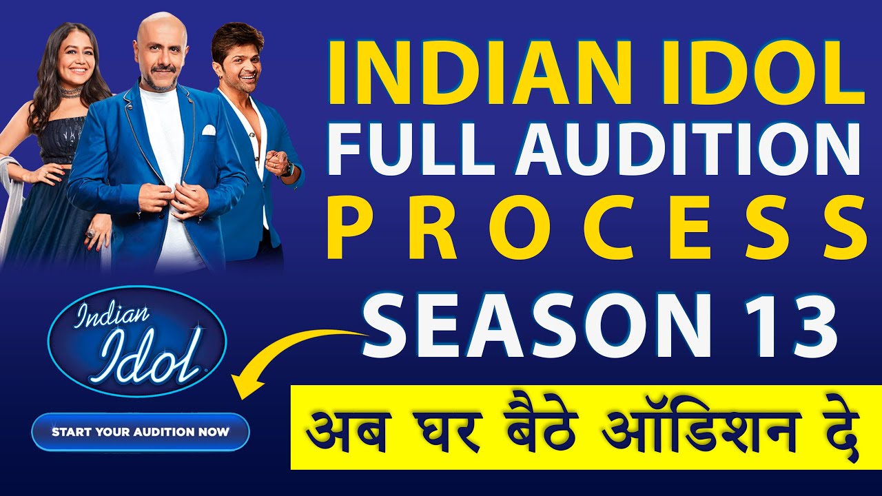 Indian Idol Audition 2022 How to do Online Audition for Indian Idol