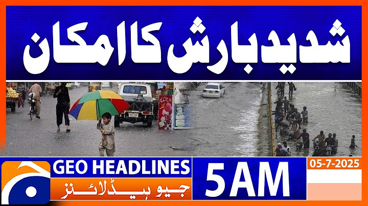 Chance of heavy rain.. Weather Updates - Headlines Geo News 5 AM (5 July 2025)